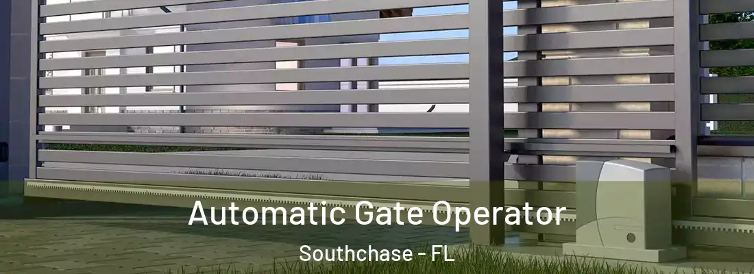 Automatic Gate Operator Southchase - FL