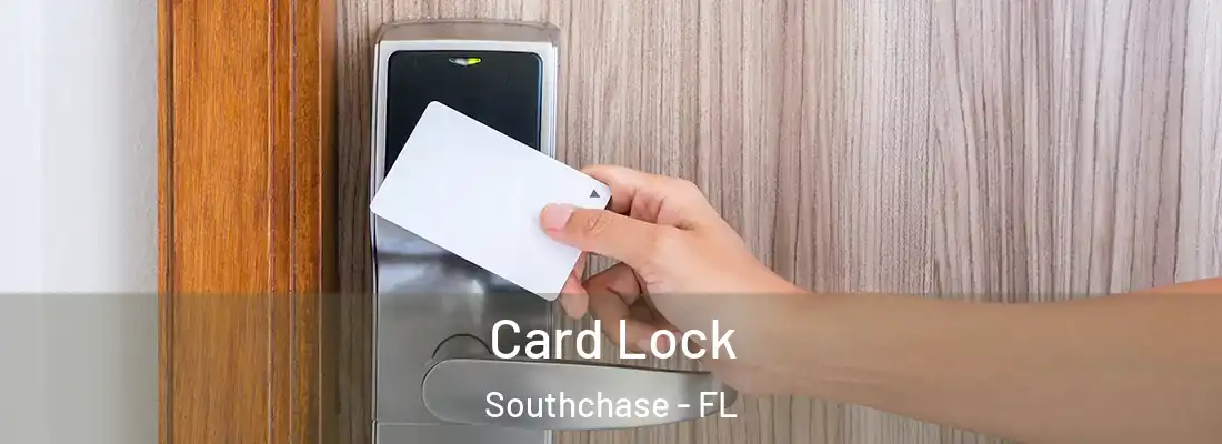  Card Lock Southchase - FL