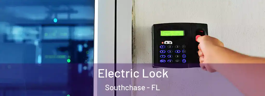  Electric Lock Southchase - FL