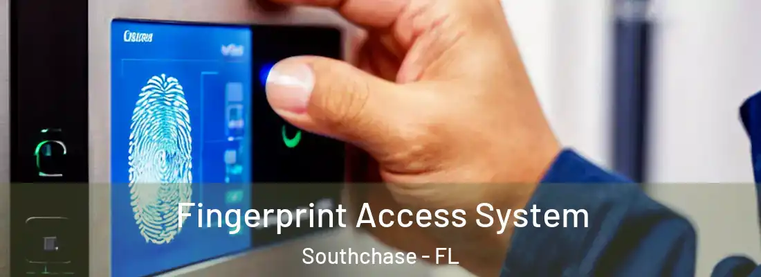 Fingerprint Access System Southchase - FL