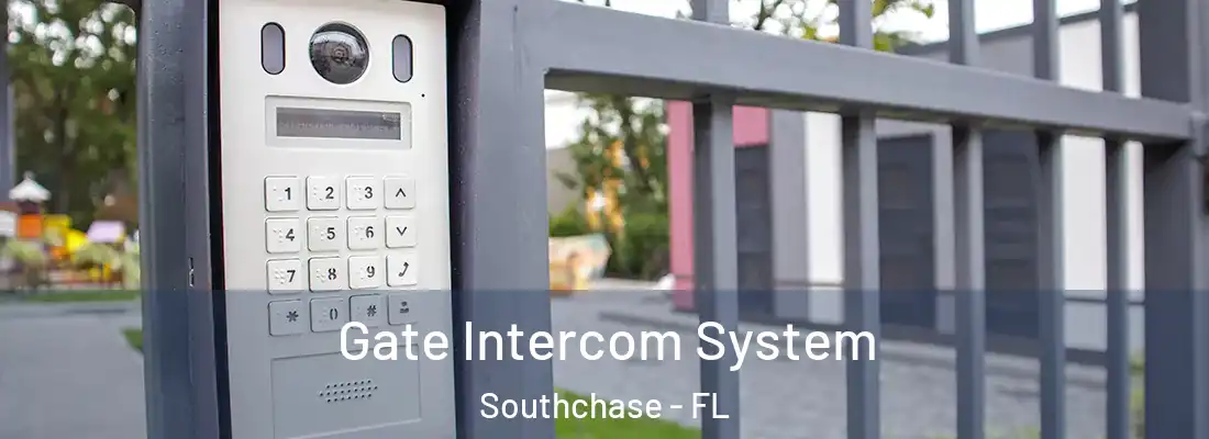 Gate Intercom System Southchase - FL