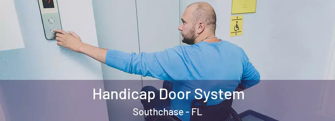  Handicap Door System Southchase - FL