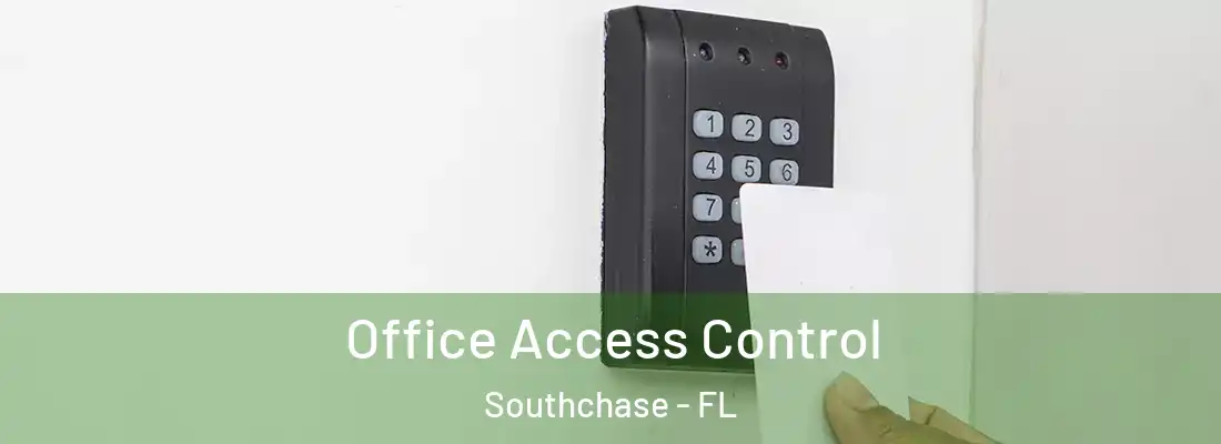  Office Access Control Southchase - FL
