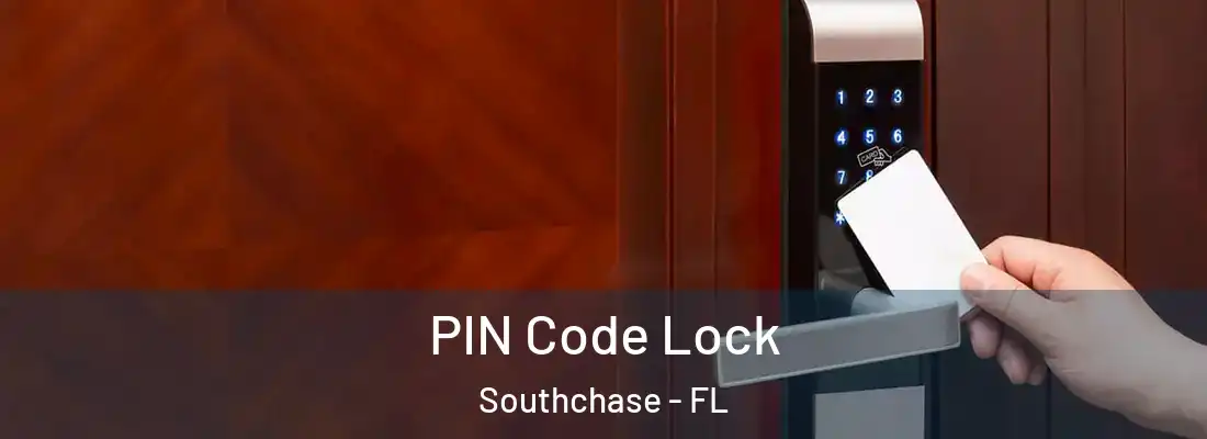  PIN Code Lock Southchase - FL
