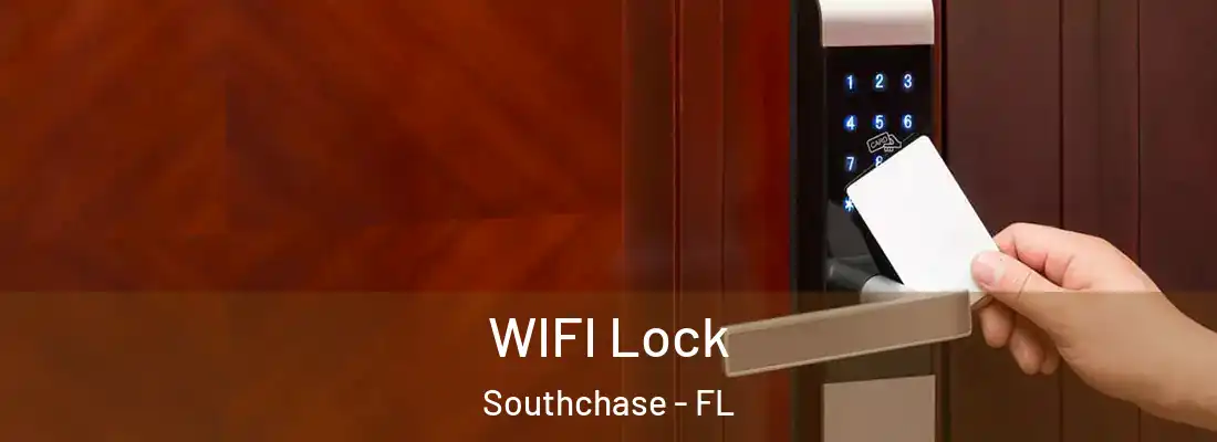  WIFI Lock Southchase - FL